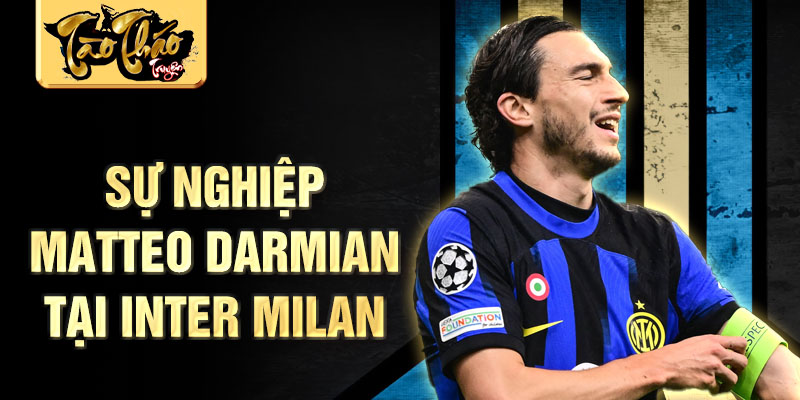 Sự nghiệp Matteo Darmian tại Inter Milan